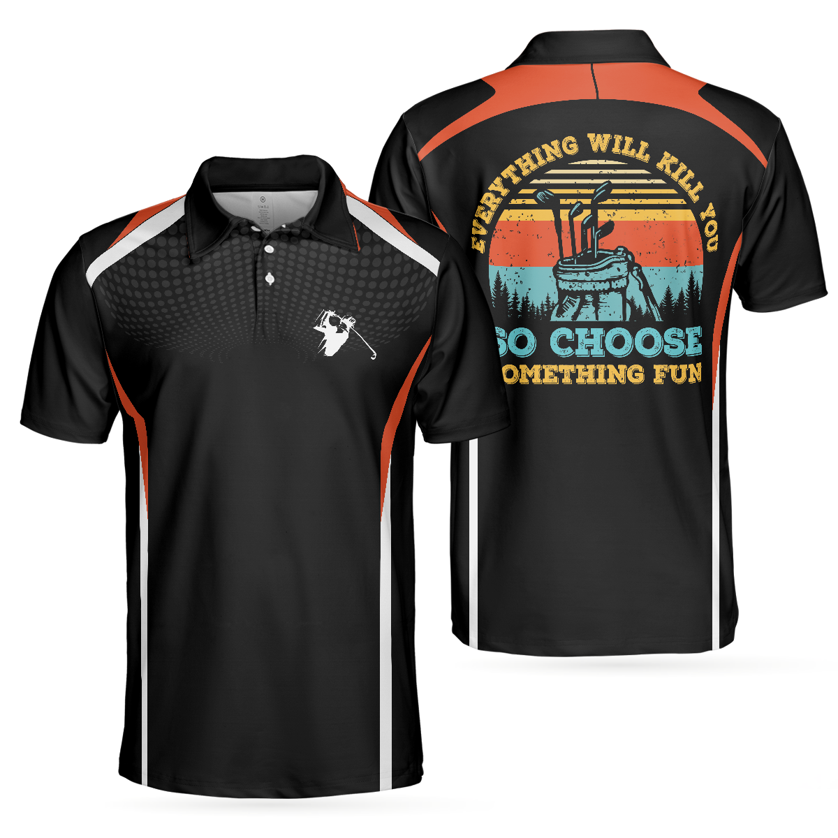 Best Golf Men Polo Shirt, Everything Will Kill You So Choose Something Fun Golf Shirt For Men, Gift For Golfers