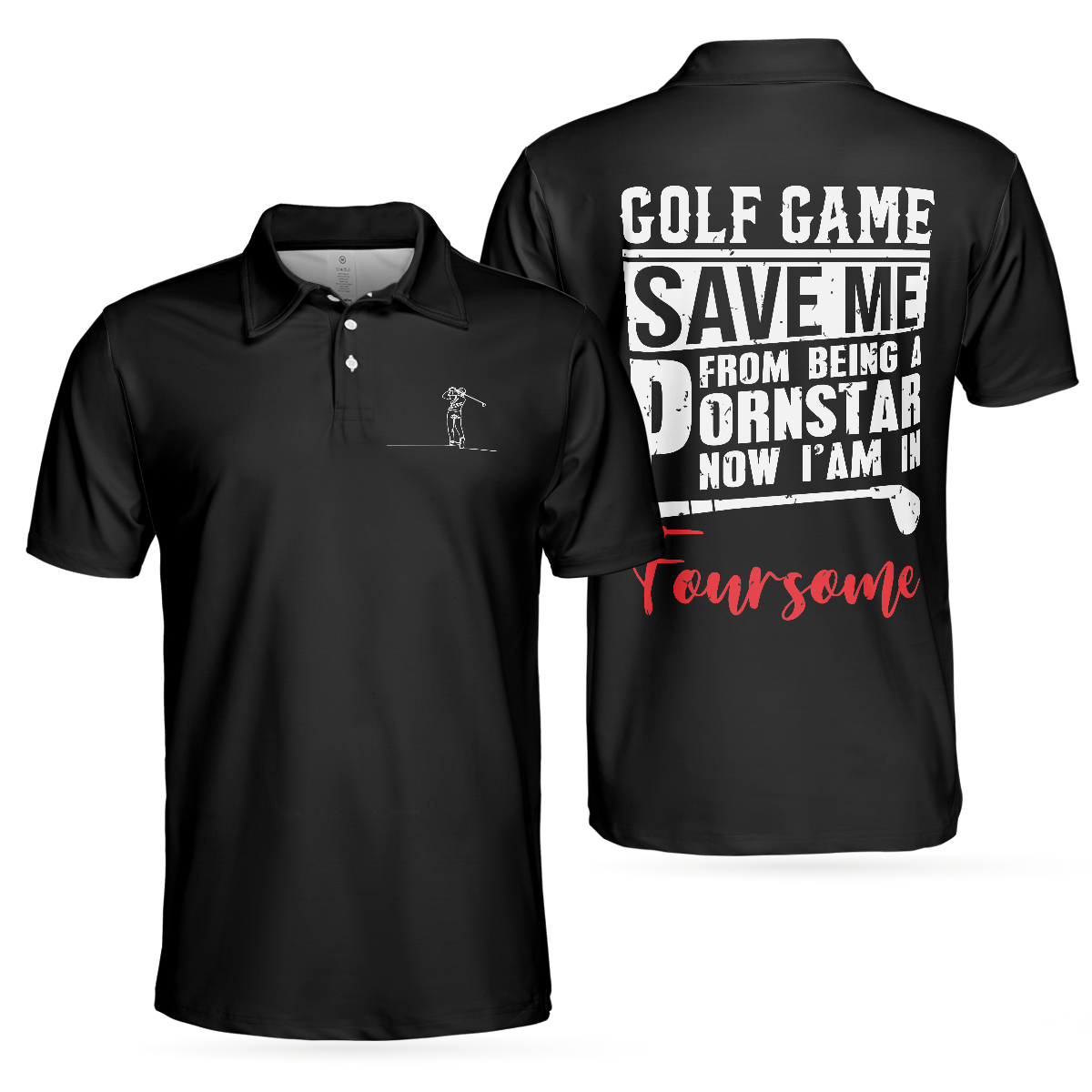 Foursome Short Sleeve Men Polo Shirt, Golf Game Save Me From Being A Pornstar Now I Am In Foursome Shirt For Men