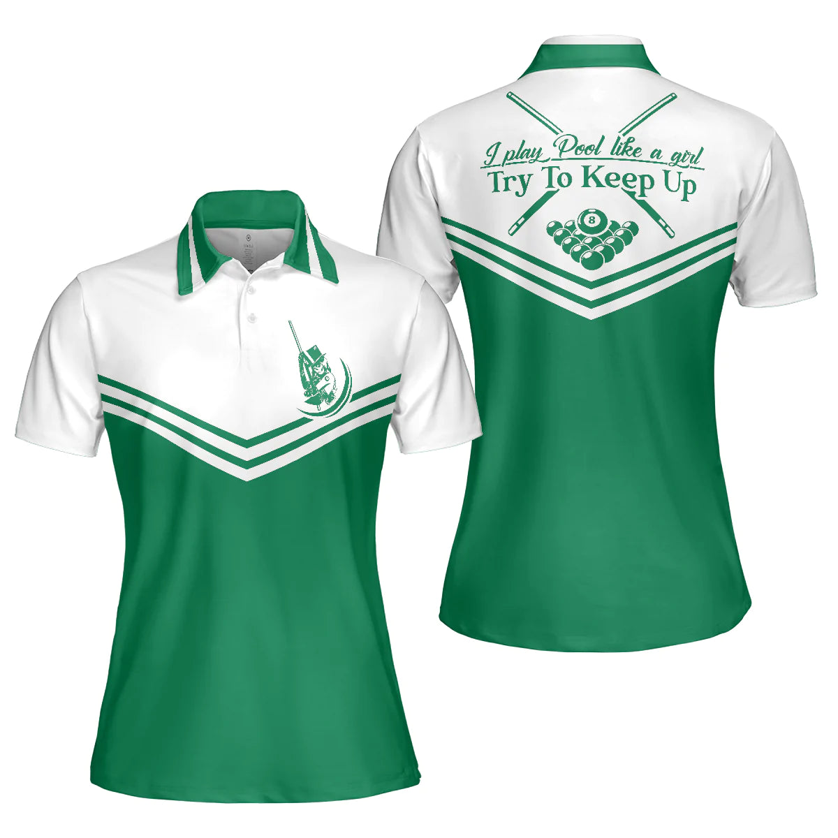 White And Green Billiards Short Sleeve Women Polo Shirt, I Play Pool Like A Girl Try To Keep Up Shirt For Ladies, Gift For Billiards Lovers