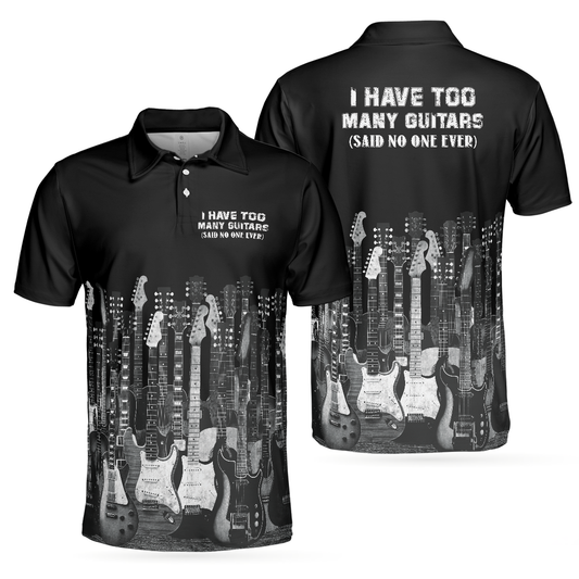 I Have Too Many Guitars Black Short Sleeve Polo Shirt, Guitarist Polo Shirt, Best Guitar Shirt For Men