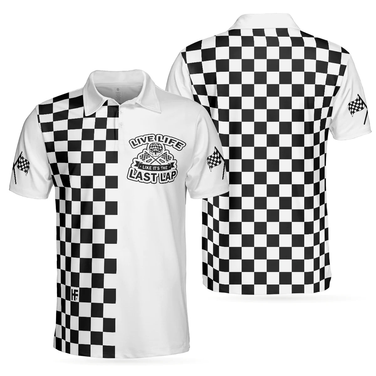 Live Life Like It's The Last Lap Racing Polo Shirt, Black And White Racing Shirt For Men, Best Gift For Men