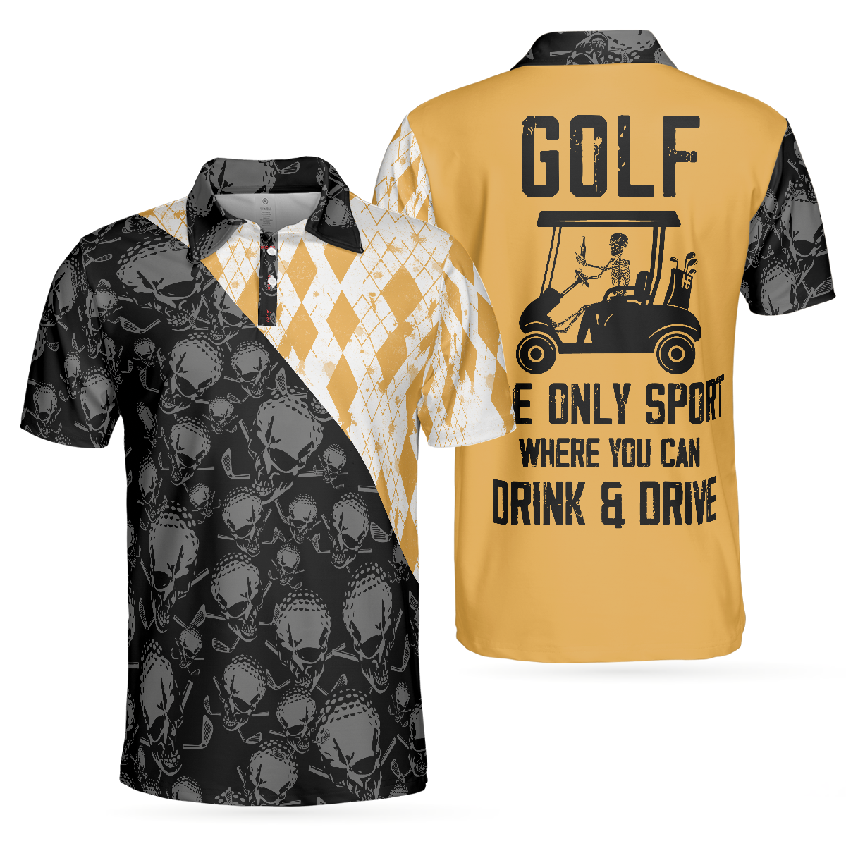 Golf Men Polo Shirt, Golf The Only Sport Where You Can Drink & Drive Polo Shirt, Skull Drinking Polo Shirt For Golfers, Best Argyle Shirt, Best Gift For Golfers