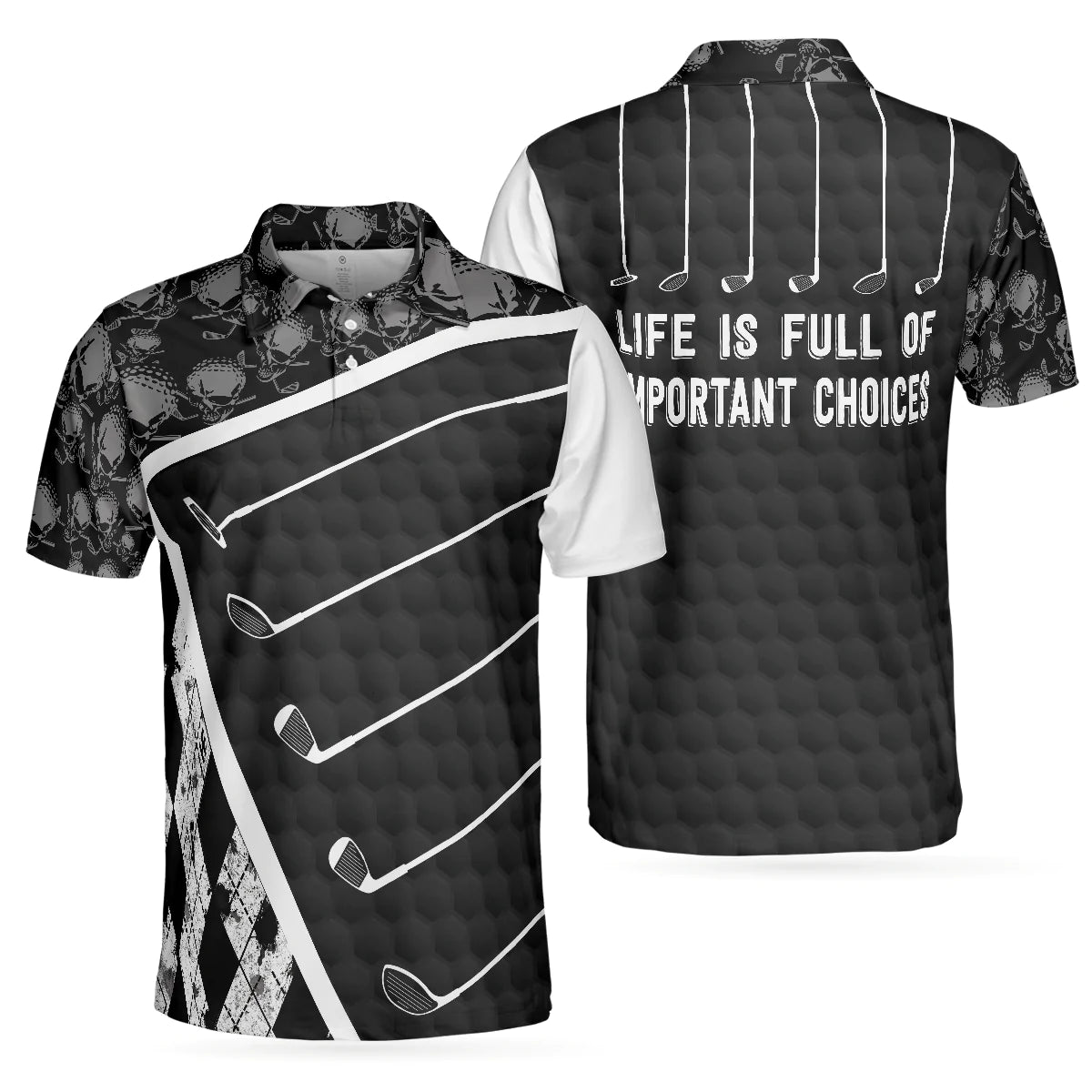 Life Is Full Of Important Choices Golf Polo Shirt, Black And White Skull Golf Shirt For Men