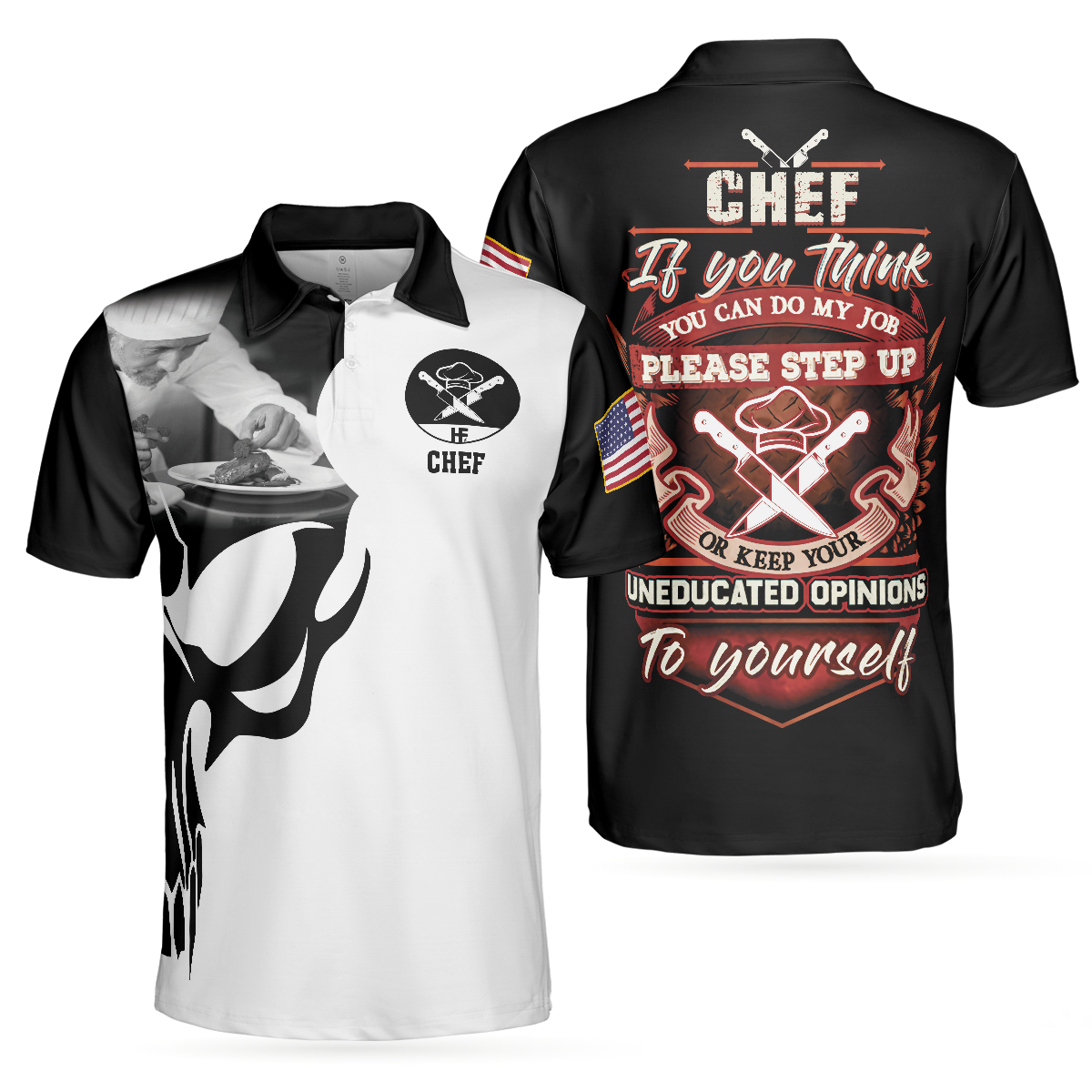 Chef Proud Skull Unisex Short Sleeve Polo Shirt, If You Think You Can Do My Job Chef Polo Shirt, Best Chef Shirt For Men