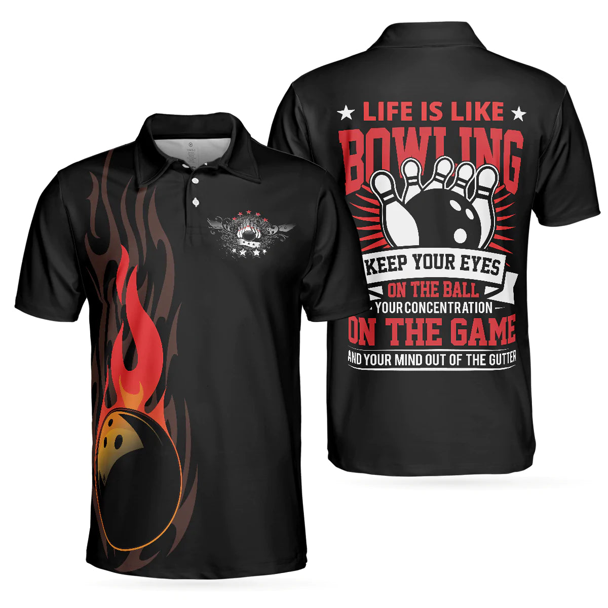 Life Is Like Bowling Keep Your Eyes On The Balls Bowling Polo Shirt, Black Flame Bowling Ball Polo Shirt For Men