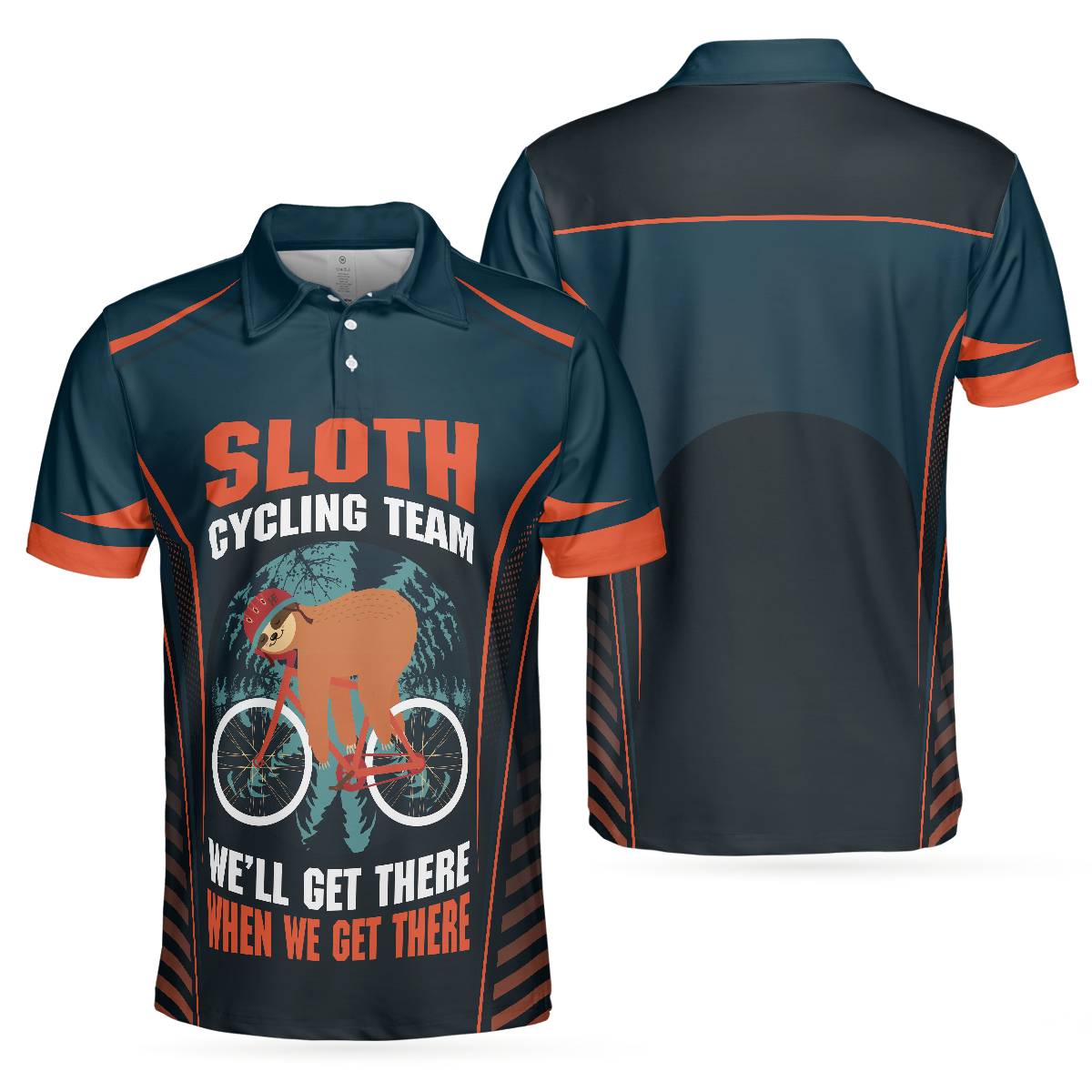 Sloth Cycling Team Polo Shirt, We'll Get There When We Get There Polo Shirt, Funny Cycling Shirt For Men - Perfect Gift For Men