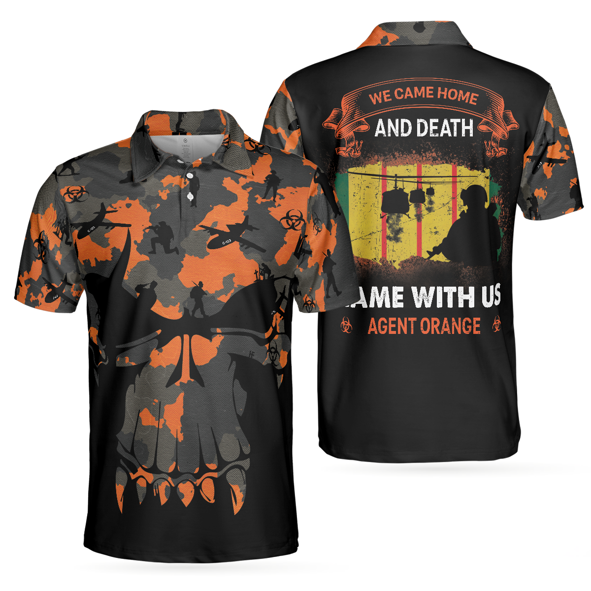 We Came Home And Death Came With Us Agent Orange Polo shirt, Thoughtful Gift Idea For Retired Veterans - Perfect Gift For Men, Veterans