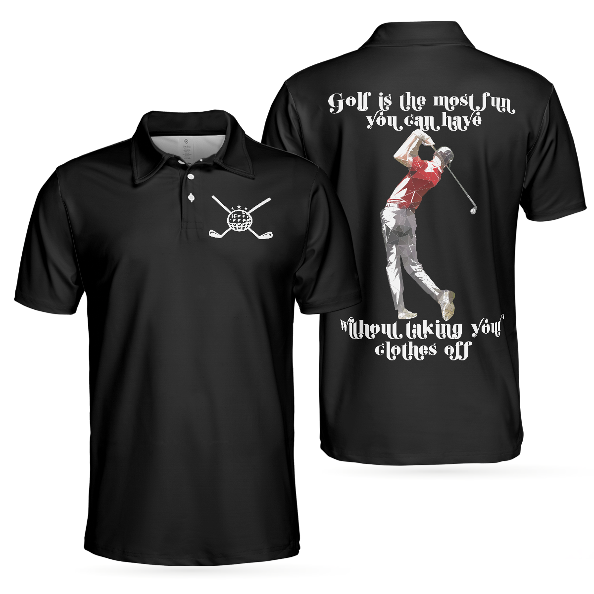 Golf And Sex Men Polo Shirt, Golf Is The Most Fun Shirt For Men, Best Gift For Golfers