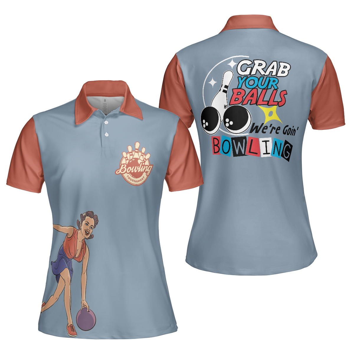 Funny Bowling Women Polo Shirt, Grab Your Balls We're Going Bowling Short Sleeve Shirt For Women, Ladies Bowling Best Gift