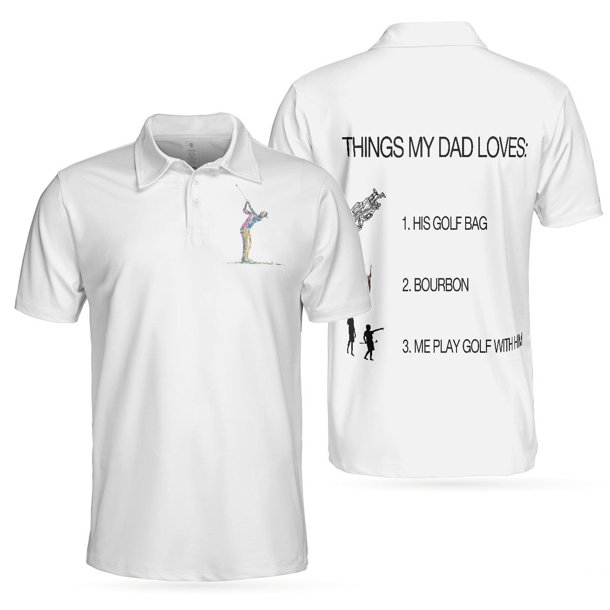 Things My Dad Love Golfing And Bourbon Whiskey Golf Polo Shirt, White Drinking Golfer Polo Shirt - Perfect Gift For Men