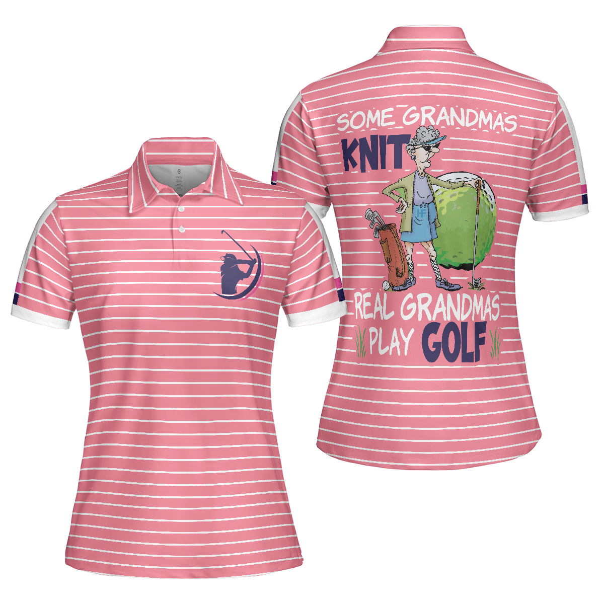 Old Lady Play Golf Women Polo Shirt, Some Grandmas Play Golf Women Polo Shirt, Funny Golf Shirt For Female  - Perfect Gift For Women, Ladies