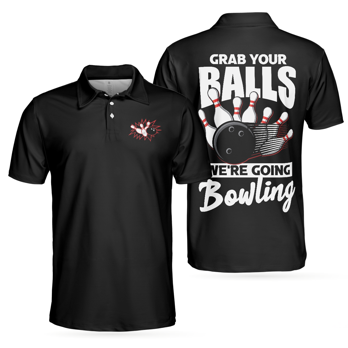 Bowling Men Polo Shirt - Black Bowling Men Polo Shirt, Grab Your Balls We're Going Bowling Shirt For Men - Perfect Gift For Friend, Family, Bowling Lovers