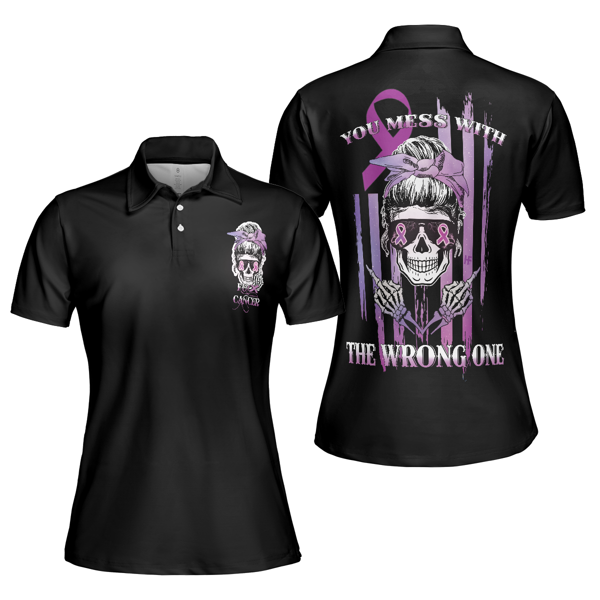 You Mess With The Wrong One, Fck Cancer Short Sleeve Women Polo Shirt - Perfect Gift For Women