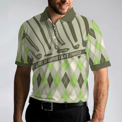 Argyle Pattern Golf Men Polo Shirt, Life Is Full Of Important Choices Shirt For Men
