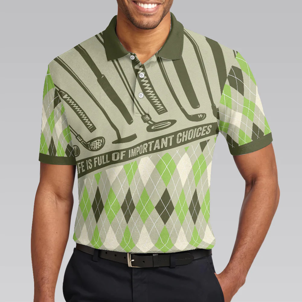 Argyle Pattern Golf Men Polo Shirt, Life Is Full Of Important Choices Shirt For Men