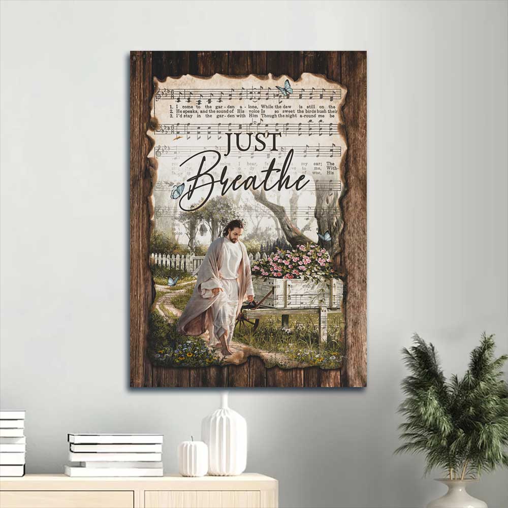 Jesus Portrait Canvas - Antique music sheet, Walking with Jesus, Pretty flower garden Portrait Canvas - Gift For Christian - Just breathe