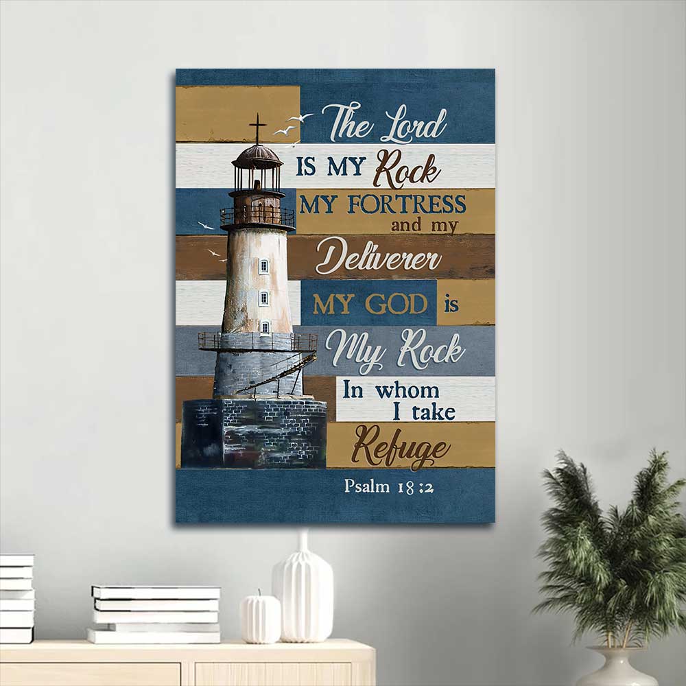 Jesus Portrait Canvas - Beautiful lighthouse, Wood cross Portrait Canvas - Gift For Christian - The Lord is my rock