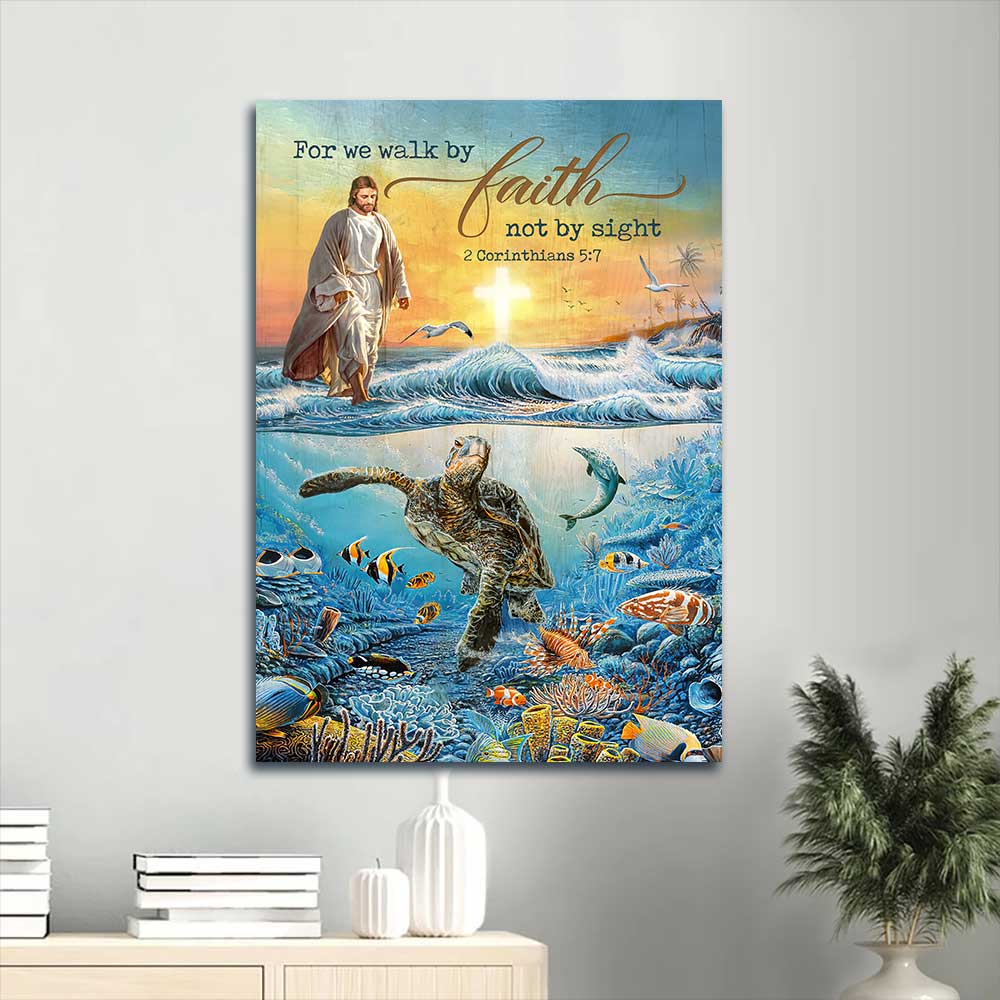 Jesus Portrait Canvas - Beautiful ocean, Oldest turtle, Jesus walking on water Portrait Canvas - Gift For Christian - For we walk by faith