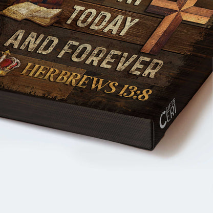 Jesus Portrait Canvas - Bible verse, Crown of thorns Portrait Canvas - Gift For Christian - Jesus Christ is the same yesterday, today and forever