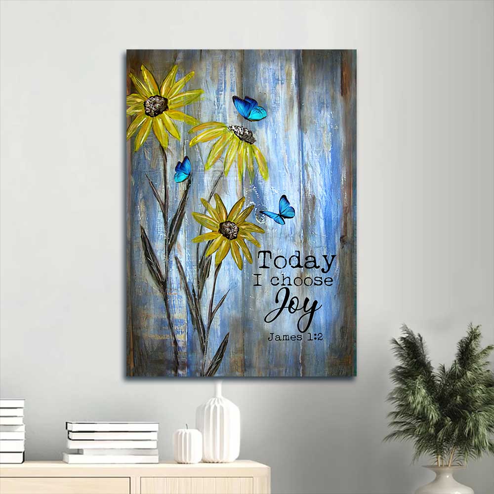 Jesus Portrait Canvas - Blue butterfly, Sunflower, Still Painting Portrait Canvas - Gift For Christian - Today I choose joy Portrait Canvas