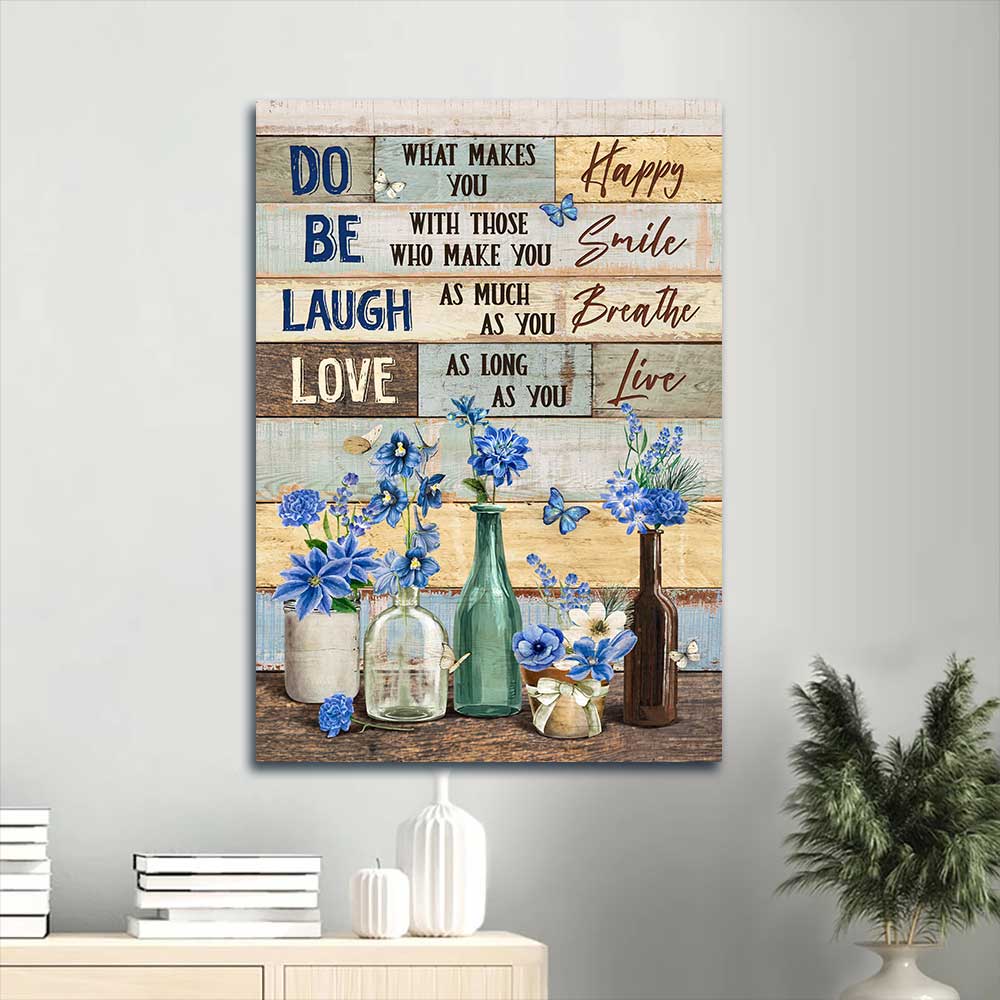 Jesus Portrait Canvas - Blue flower, Pretty garden, Gift for flower lover Portrait Canvas - Gift For Christian - Do what makes you happy Portrait Canvas