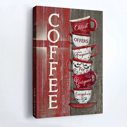 Jesus Portrait Canvas - Coffee Cups, Stacked Cups, Red And White Coffee Cups, Wooden Cross Portrait Canvas - Gift For Christian - Christ Offers Forgiveness For Everyone Everywhere