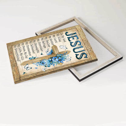 Jesus Portrait Canvas - Blue Flower, Wooden cross, White butterfly Portrait Canvas - Gift For Christian - Jesus is my god, my king Portrait Canvas