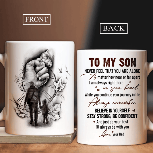 Family White Mug, Son And Dad Mug - Gifts For Son From Dad - Son And Dad Holding Hand Mug, I'll Always Be With You Mug