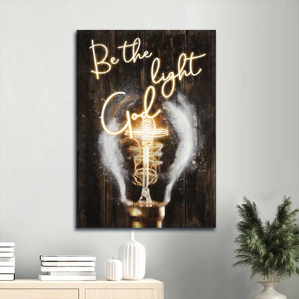 Jesus Portrait Canvas - Stunning Light Bulb, Jesus Painting Canvas - Gift For Christian - Be The Light God Canvas