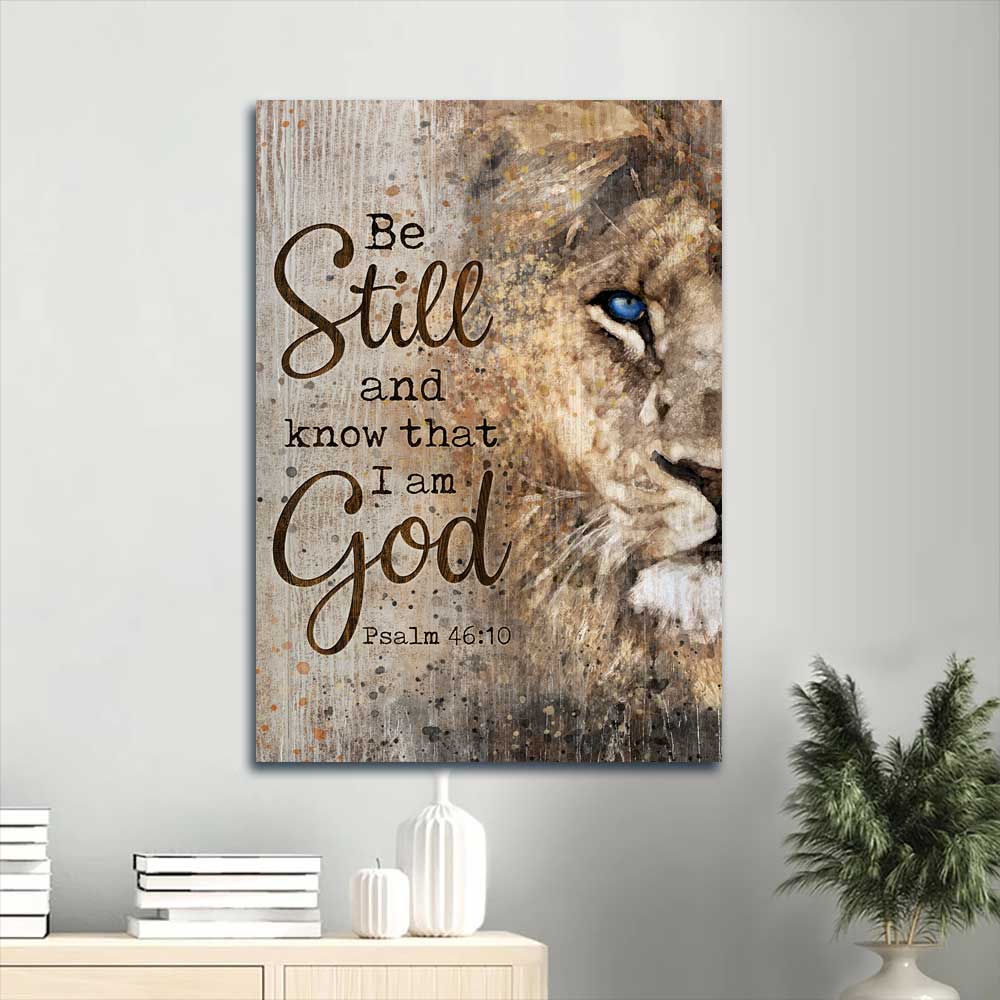 Jesus Portrait Canvas - Lion painting, Lion of Judah, Old painting Portrait Canvas - Gift For Christian - Be still and know that I am God Portrait Canvas