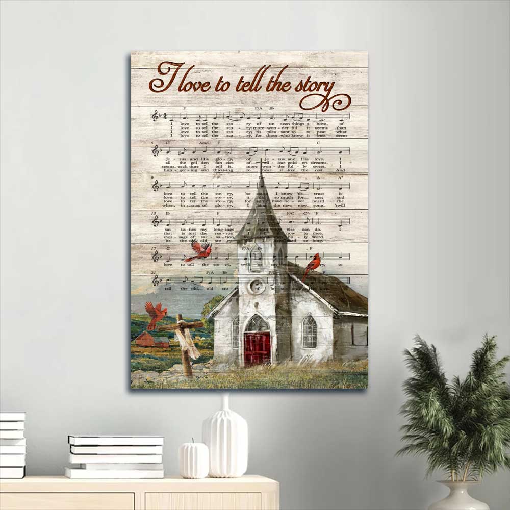 Jesus Portrait Canvas - Old church, Red cardinal, Wooden cross, Great song Portrait Canvas - Gift For Christian - I love to tell the story Portrait Canvas