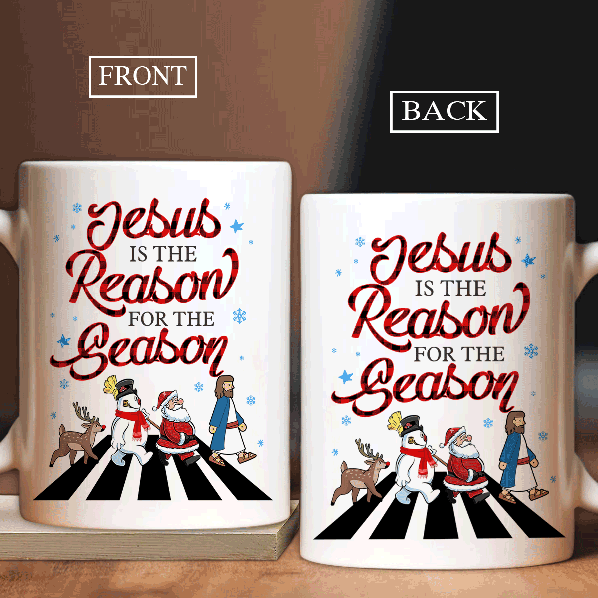 Jesus White Mug, Christian Mug Gift, Religious White Mug, Faith Mug - Santa Claus, Snowman, Red Nose Reindeer, Jesus Is The Reason For The Season