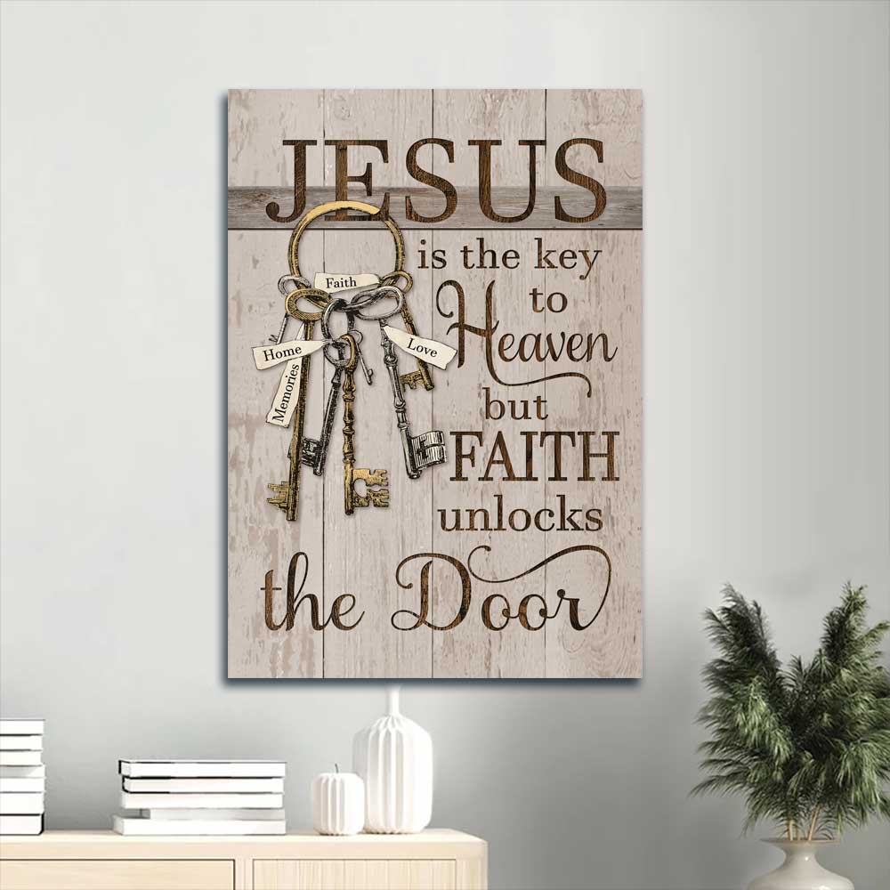 Jesus Portrait Canvas - Old keys, Good memories, Vintage door Portrait Canvas - Gift For Christian - Jesus is the key to heaven Portrait Canvas