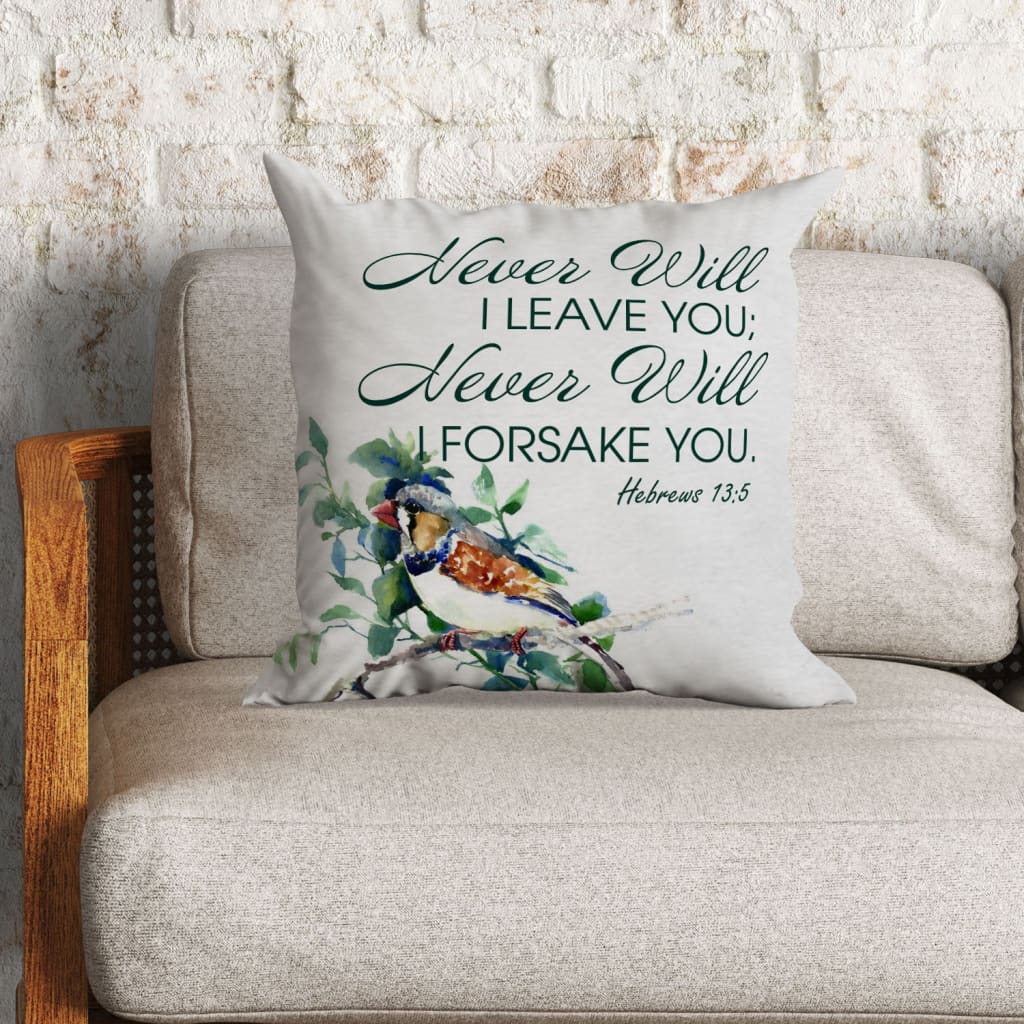 Bible Verse Pillow - Jesus Pillow - Gift For Christian - Never Will I Leave You Never Will I Forsake You Hebrews 13:5 Christian Pillow