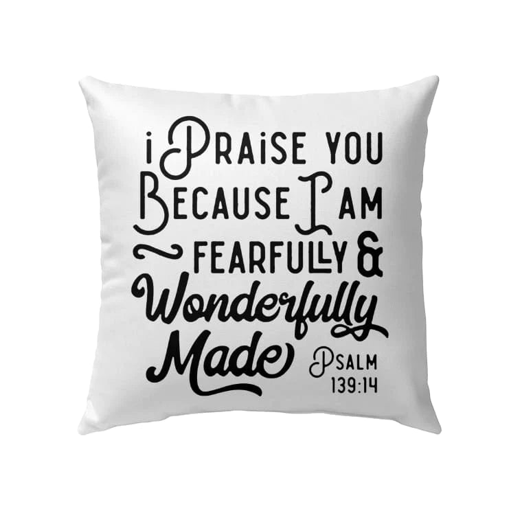 Bible Verse Pillow - Jesus Pillow - Gift For Christan - Psalm 139:14 I am fearfully and wonderfully made Throw Pillow