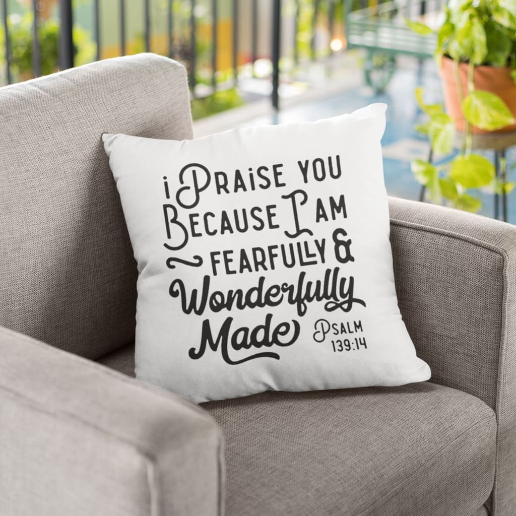 Bible Verse Pillow - Jesus Pillow - Gift For Christan - Psalm 139:14 I am fearfully and wonderfully made Throw Pillow