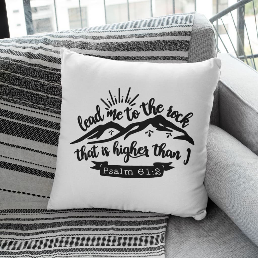 Jesus Pillow - Sun, Mountain Drawing Pillow - Gift For Christan - Psalm 61:2 Lead me to the rock that is higher than I Throw Pillow