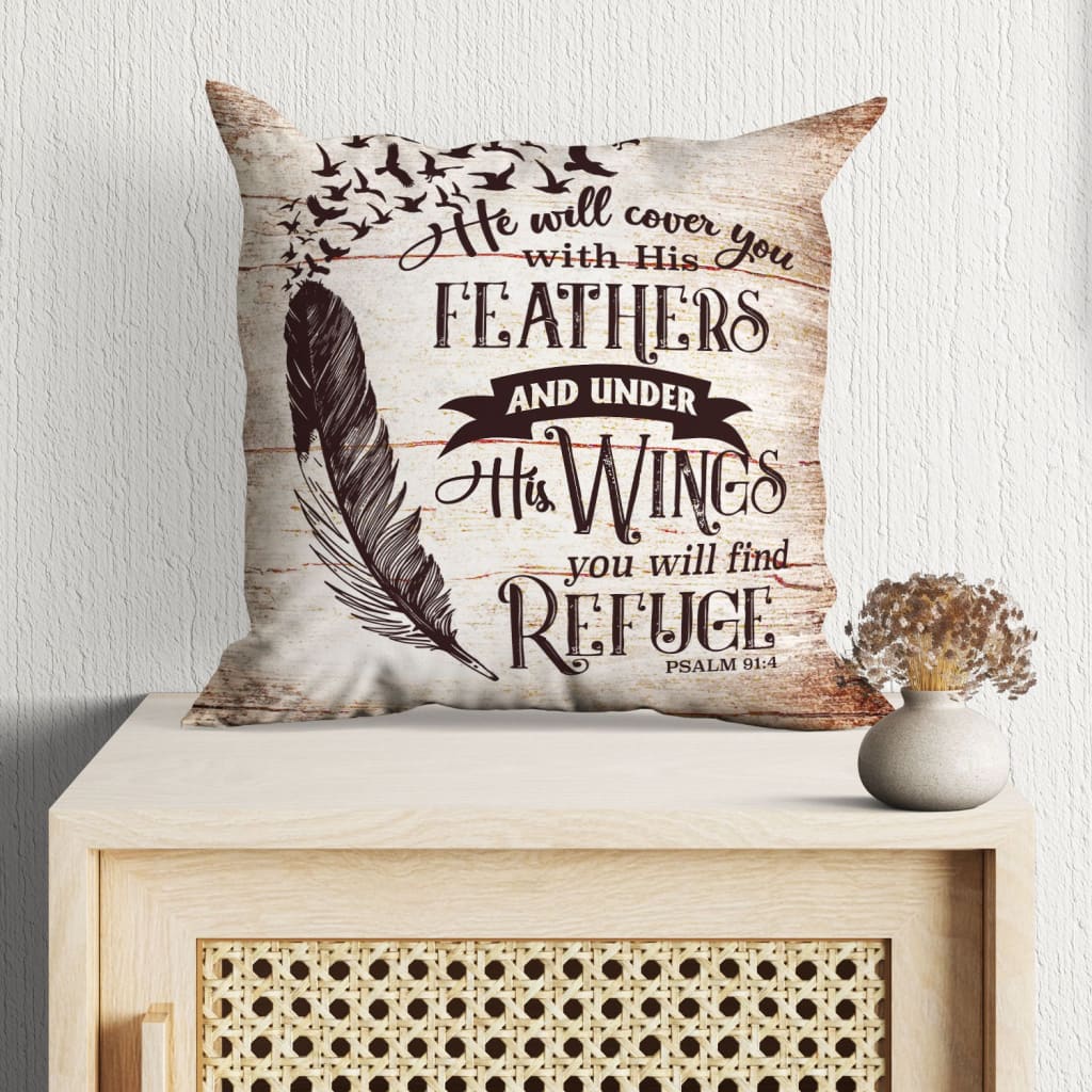 Bible Verse Pillow - Jesus Pillow - Feathers  Pillow - Gift For Christan - Psalm 91:4 He will cover you with his feathers Throw Pillow