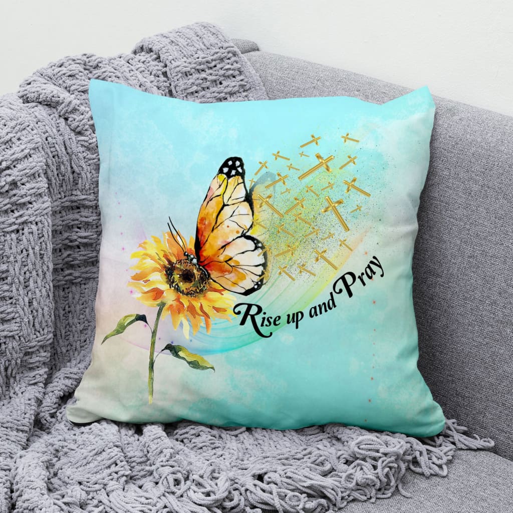 Jesus Pillow - Sunflower, Butterfly, Cross Pillow - Gift For Christian - Rise up and pray Throw Pillow