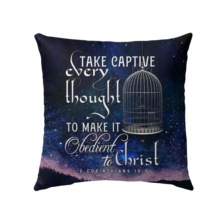 Bible Verse Pillow - Jesus Pillow - Galaxy Sky Pillow - Gift For Christian - Take captive every thought 2 Corinthians 10:5 Throw Pillow