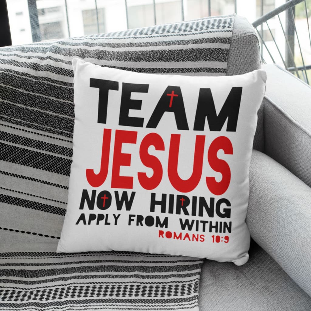 Bible Verse Pillow - Jesus Pillow - Red Cross Pillow - Gift For Christian - Team Jesus now hiring apply from within Romans 10:9 pillow