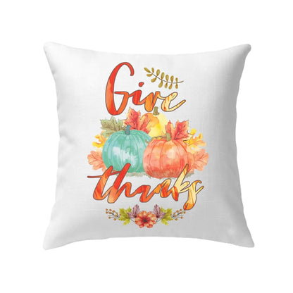 Pumpkin, Autumn Floral Leaf Pillow - Gift For Thanksgiving Day - Give thanks Throw Pillow