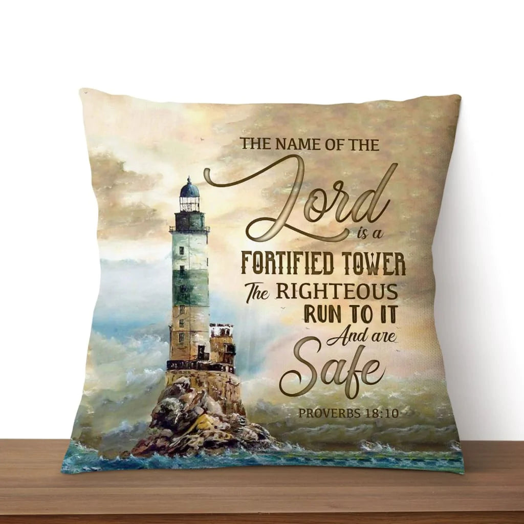 Bible Verse Pillow - Jesus Pillow - Lighthouse Pillow - Gift For Christian - The name of the Lord is a fortified tower Proverbs 18:10 Throw Pillow