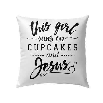 Jesus Pillow - Cupcakes Pillow - Gift For Christian - This girl runs on cupcakes and Jesus Pillow