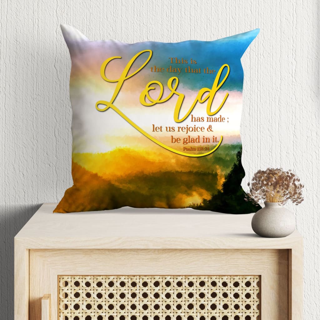 Jesus Pillow - Sunset Pillow - Gift For Christian - This is the day that the Lord has made Psalm 118:24 pillow