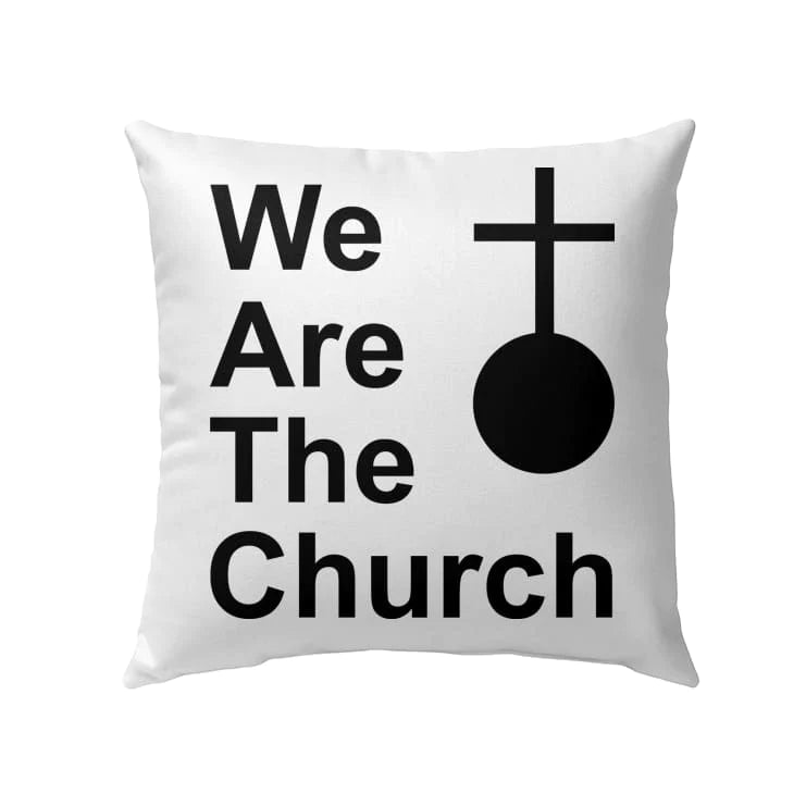 Jesus Pillow - Cross Pillow - Gift For Christian - We are the church pillow