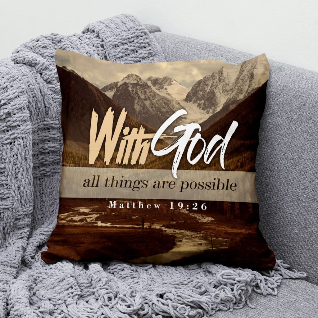 Christian Throw Pillow, Faith Pillow, Jesus Pillow, Inspirational Pillow, Matthew 19:26 Bible Verse Pillow - With God All Things Are Possible