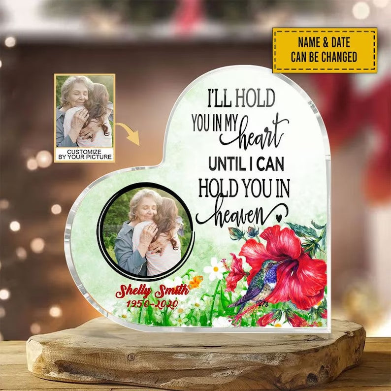 Mother's Day I'll Hold You Heart Shaped Acrylic Plaque, Custom Photo And Names Heart Shaped Acrylic, Personalized Gift For Grandma, Mimi, Nana, Mom